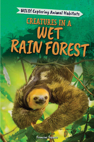 Creatures In A Wet Rain Forest Francine Topacio