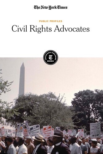 Civil Rights Advocates The New York Times Editorial Staff