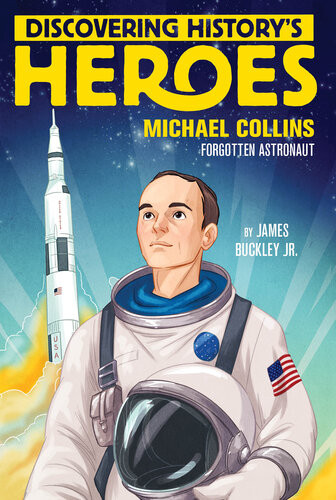 Michael Collins Discovering Historys Heroes James Buckley