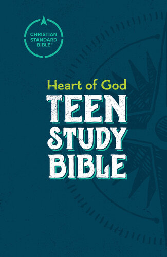 Csb Heart Of God Teen Study Bible Mark L Strauss