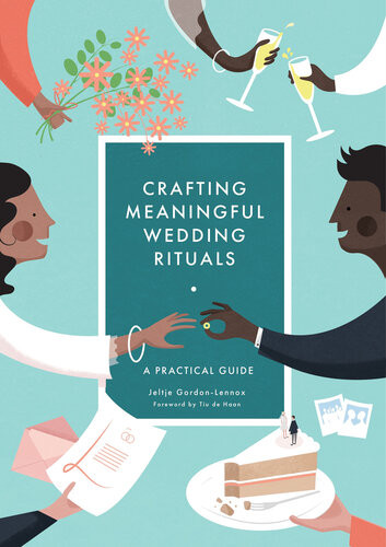 Crafting Meaningful Wedding Rituals A Practical Guide Jeltje Gordonlennox