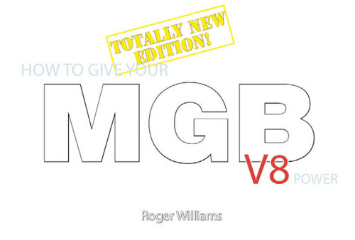 How To Give Your Mgb V8 Power 4th Edition Roger Williams