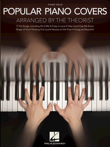 Popular Piano Covers Arranged By The Theorist The Theorist