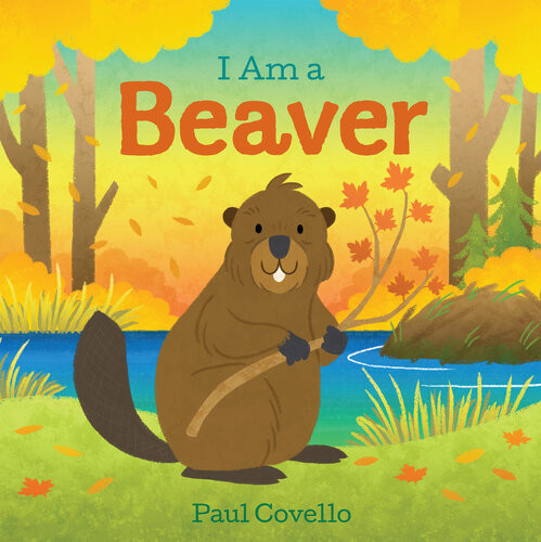 I Am A Beaver Paul Covello