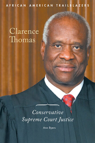 Clarence Thomas Conservative Supreme Court Justice Ann Byers