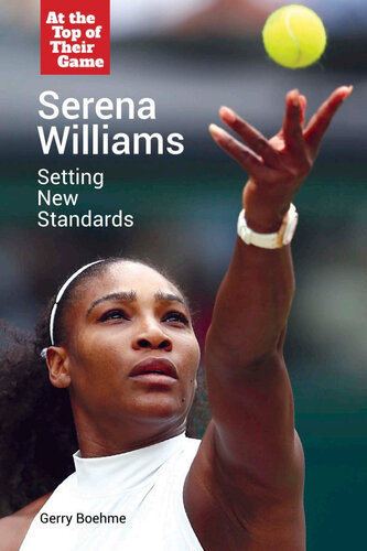 Serena Williams Setting New Standards Gerry Boehme