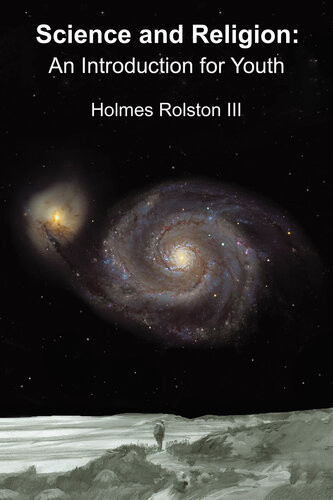 Science And Religion An Introduction For Youth Holmes Rolston Iii