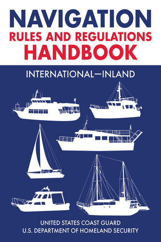 Navigation Rules And Regulations Handbook Internationalinland Full Color 2021 Edition Us Coast Guard