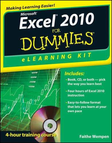 Excel 2010 Elearning Kit For Dummies Faithe Wempen