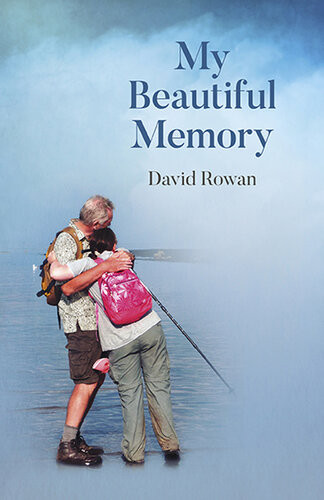 My Beautiful Memory David Rowan