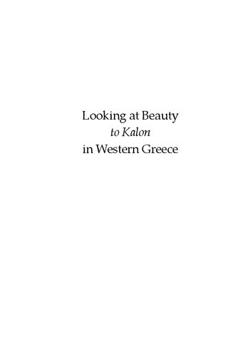 Looking At Beauty To Kalon In Western Greece Heather L Reid And Tony Leyh