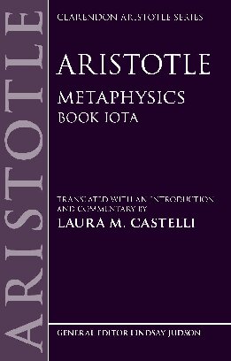 Aristotle Metaphysics Book Iota Clarendon Aristotle 1st Edition Laura M Castelli