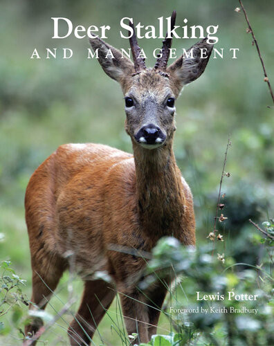 Deer Stalking And Management Lewis Potter