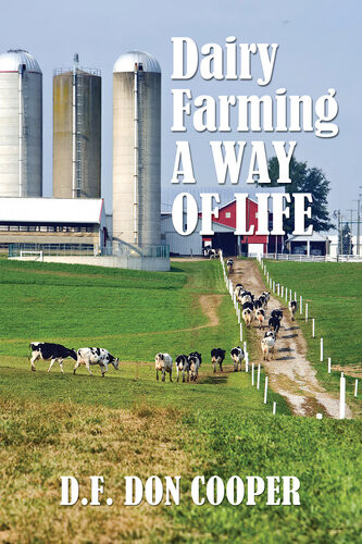 Dairy Farming A Way Of Life Df Don Cooper