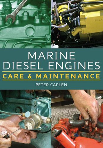 Marine Diesel Engines Care And Maintenance Peter Caplen