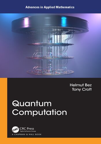 Quantum Computation Helmut Bez Tony Croft