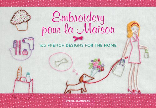 Embroidery Pour La Maison Sylvie Blondeau