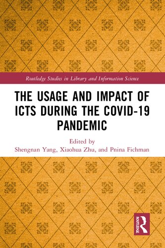 The Usage And Impact Of Icts During The Covid19 Pandemic Shengnan Yang