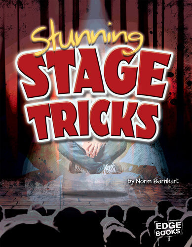 Stunning Stage Tricks Norm Barnhart