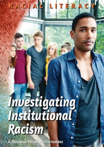 Investigating Institutional Racism A Rochaun Meadowsfernandez
