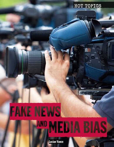 Fake News And Media Bias Lucian Vance