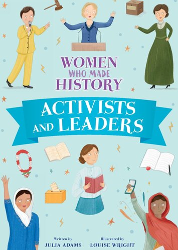 Activists And Leaders Julia Adams