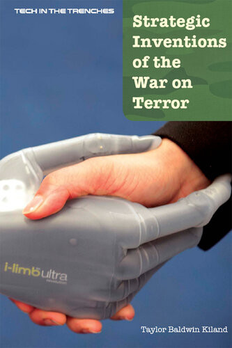 Strategic Inventions Of The War On Terror Taylor Baldwin Kiland
