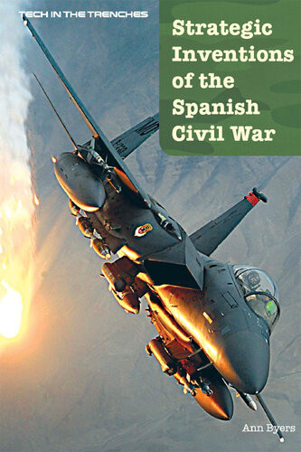 Strategic Inventions Of The Spanish Civil War Ann Byers