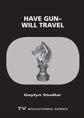 Have Gun Will Travel Gaylyn Studlar