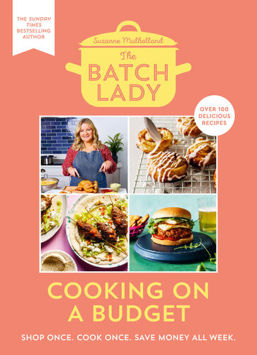 The Batch Lady Cooking On A Budget Suzanne Mulholland