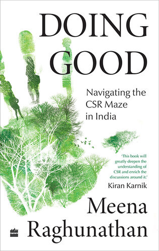 Doing Good Navigating The Csr Maze In India Meena Raghunathan