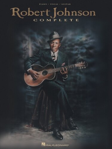 Robert Johnson Complete Songbook Robert Johnson