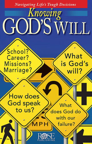 Knowing Gods Will Rose Publishing