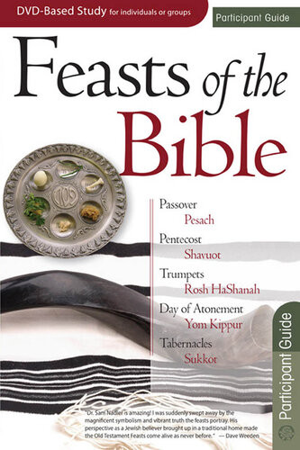 Feasts Of The Bible Participant Guide Sam Nadler