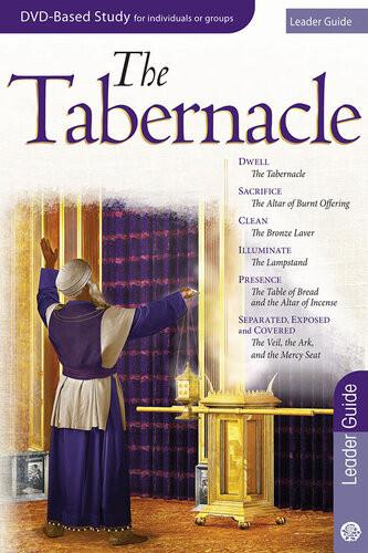 The Tabernacle Leader Guide Shawn Barnard