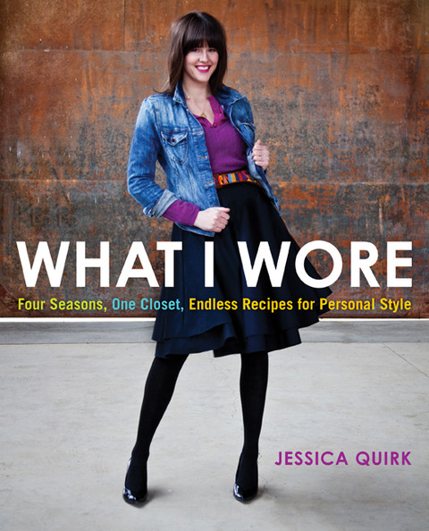 What I Wore 1st Edition Jessica Quirk