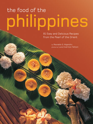 Food Of The Philippines Reynaldo G Alejandro