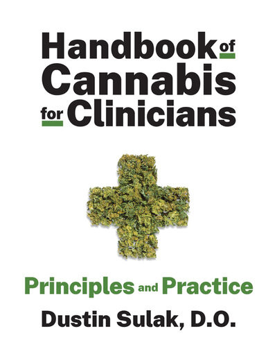 Handbook Of Cannabis For Clinicians Principles And Practice Dustin Sulak Do