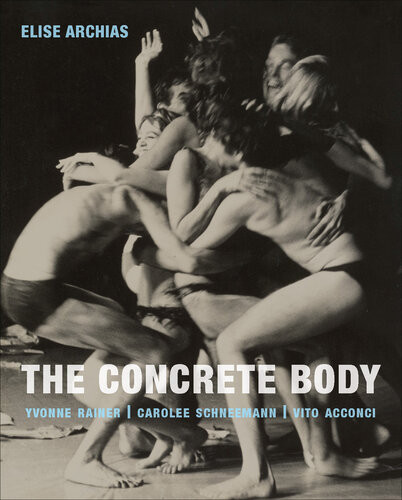The Concrete Body Elise Archias