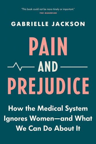 Pain And Prejudice Gabrielle Jackson