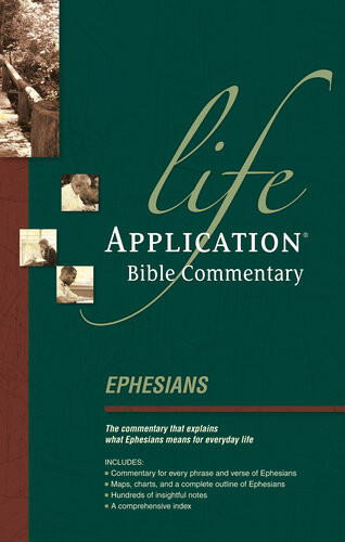 Life Application Bible Commentary Ephesians Livingstone