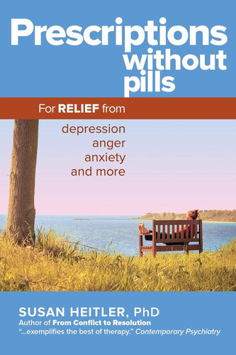 Prescriptions Without Pills For Relief From Depression Anger Anxiety And More Susan Heitler