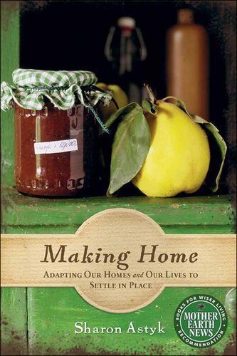 Making Home Sharon Astyk