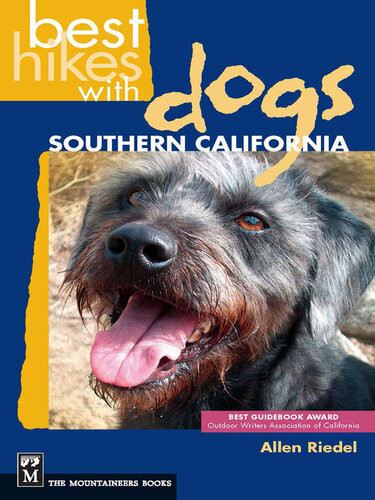 Best Hikes With Dogs Southern California 1st Edition Allen Riedel
