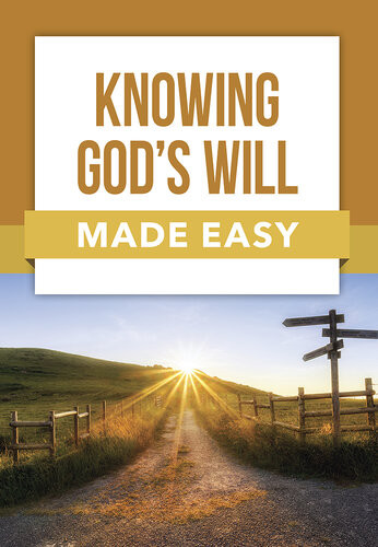 Knowing Gods Will Made Easy Rose Publishing