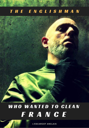 The Englishman Who Wanted To Clean France Lescargot Anglais Edmund Platt Natacha Neveu