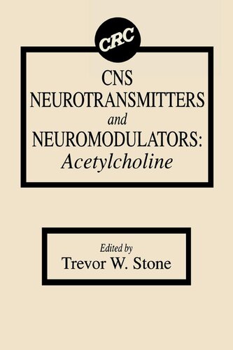 Cns Neurotransmitters And Neuromodulators Acetylcholine Trevor W Stone