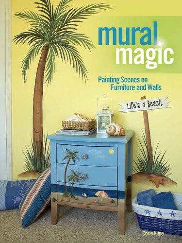 Mural Magic Painting Scenes On Furniture And Walls Corie Kline