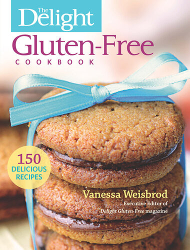 The Delight Glutenfree Cookbook Vanessa Weisbrod