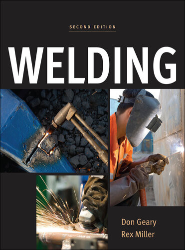 Welding Second Edition 2nd Edition Don Geary Rex Miller